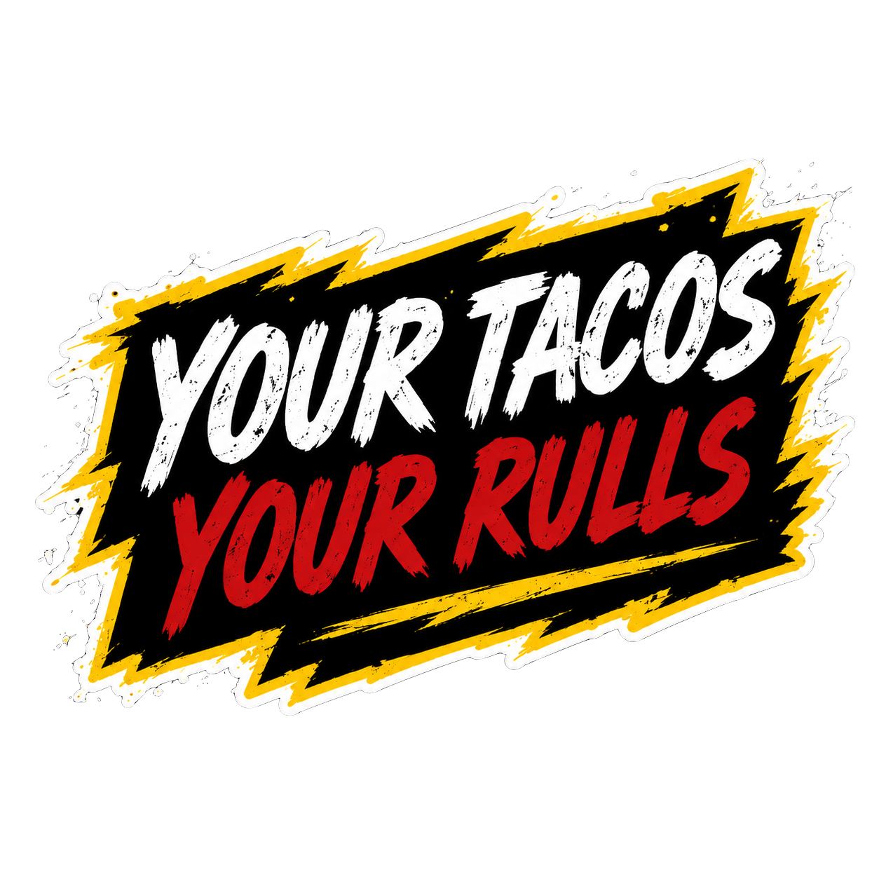 Your tacos, your rules